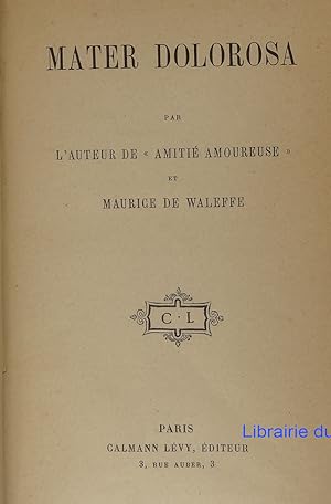 Image du vendeur pour Mater Dolorosa mis en vente par Librairie du Bassin
