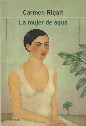Seller image for LA MUJER DE AGUA for sale by Librovicios