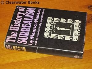 Seller image for The History of Surrealism. Translated from the French of 'Histoire du Surralisme' by Richard Howard and with an introduction by Roger Shattuck. for sale by Clearwater Books