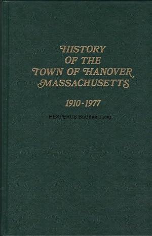 A History of the Town of Hanover, Massachusetts, 1910 to 1977