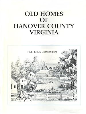 Old Homes of Hanover County, Virginia