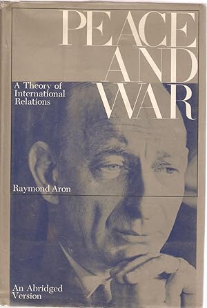 Immagine del venditore per Peace and War - A theory of international relations - An Abridged Version venduto da Snookerybooks