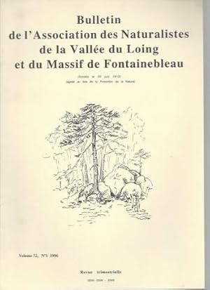 Bulletin de l'Association des Naturalistes de la Vallée du Loing et du Massif de Fontainebleau. V...