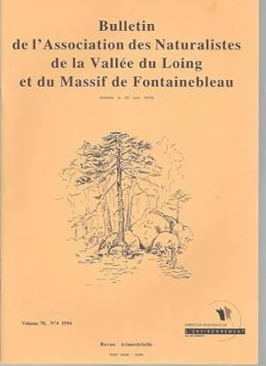 Bulletin de l'Association des Naturalistes de la Vallée du Loing et du Massif de Fontainebleau. V...