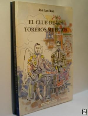 EL CLUB DE LOS TOREROS MUERTOS
