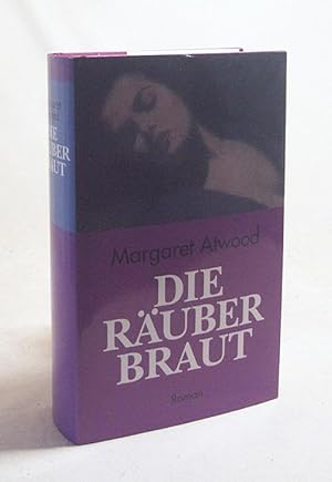 Bild des Verkufers fr Die Ruberbraut : Roman / Margaret Atwood. Dt. von Brigitte Walitzek zum Verkauf von Versandantiquariat Buchegger