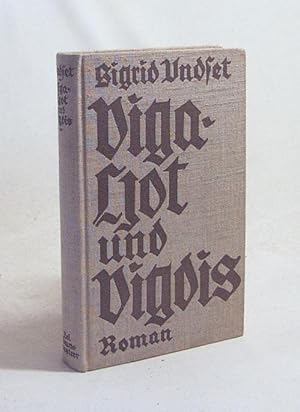 Bild des Verkufers fr Viga-Ljot und Vigdis : Roman / Sigrid Undset. Hrsg. von J. Sandmeier. [Berecht. bertr. aus d. Norweg. von J. Sandmeier ; S. Angermann] zum Verkauf von Versandantiquariat Buchegger