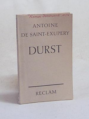 Seller image for Durst / Antoine de Saint-Exupry. bers. von Henrik Becker. Nachw. von Gerd Gaiser for sale by Versandantiquariat Buchegger