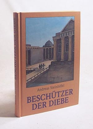 Immagine del venditore per Beschtzer der Diebe / Andreas Steinhfel venduto da Versandantiquariat Buchegger