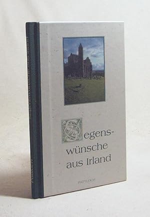 Seller image for Segenswnsche aus Irland / mit Fotogr. von Wendy Snowdon und Ole Hoyer for sale by Versandantiquariat Buchegger