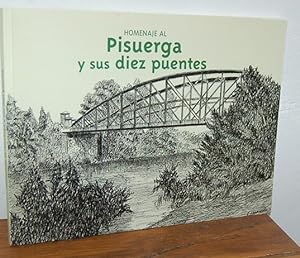 Seller image for HOMENAJE AL PISUERGA Y SUS DIEZ PUENTES for sale by EL RINCN ESCRITO