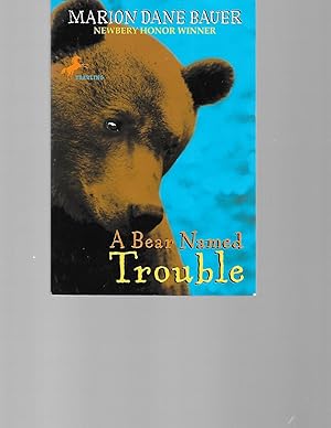 Image du vendeur pour A Bear Named Trouble mis en vente par TuosistBook