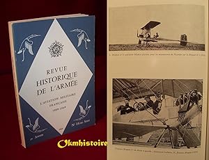 L'Aviation Militaire Française 1909 - 1969 ------ [ Revue Historique de l'Armée - N° Hors-série 1...