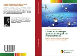 Immagine del venditore per Estudo da deposio qumica de Nquel em Microeletrnica : Deposio qumica autocataltica em dispositivos e circuitos integrados venduto da AHA-BUCH GmbH