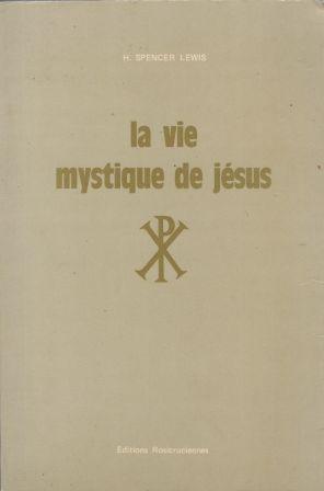 Seller image for La vie mystique de Jsus for sale by LES TEMPS MODERNES