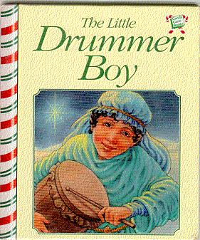 Immagine del venditore per THE LITTLE DRUMMER BOY venduto da ODDS & ENDS BOOKS