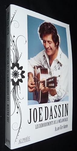 Image du vendeur pour Joe Dassin, les dbordements de la mlancole mis en vente par Abraxas-libris