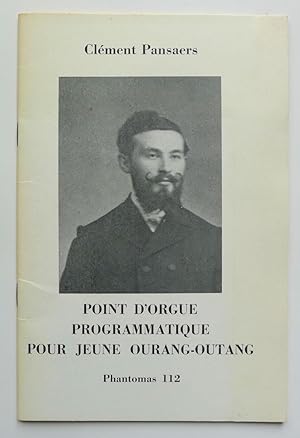 Seller image for Point d'orgue programatique pour jeune ourang-outang. Phantomas, n 112 de 1972. for sale by Roe and Moore