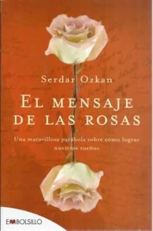 Seller image for El mensaje de las rosas for sale by Librera Cajn Desastre