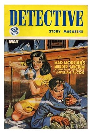 Mad Morgan's Murder Sanctum [and] Danger! Dead Men! Detour! [in] Detective Story Magazine. Vol. I...