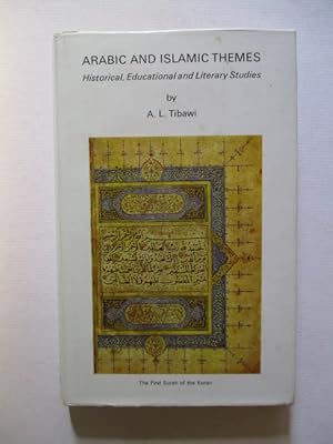 Seller image for ARABIC AND ISLAMIC THEMES - HISTORICAL EDUCATIONAL AND LITERARY STUDIES for sale by GREENSLEEVES BOOKS