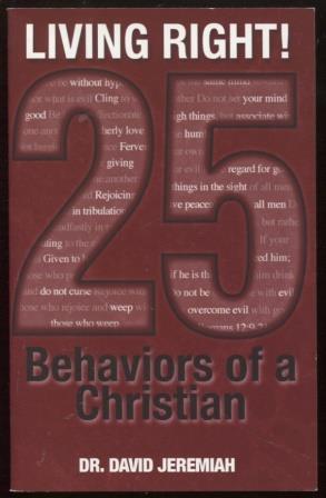 Living Right!, 25 Behaviors Of A Christian