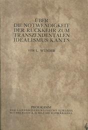 Image du vendeur pour ber die Notwendigkeit der Rckkehr zum transzendentalen Idealismus Kants. Programm des Landerziehungsheims Schlo Michelbach a.d.Bilz bei Schwb. Hall. mis en vente par Antiquariat Axel Kurta