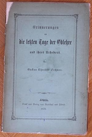 Erinnerungen an die letzten Tage der Odlehre und ihres Urhebers.