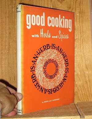 Image du vendeur pour good cooking with Herbs and Spices mis en vente par cookbookjj