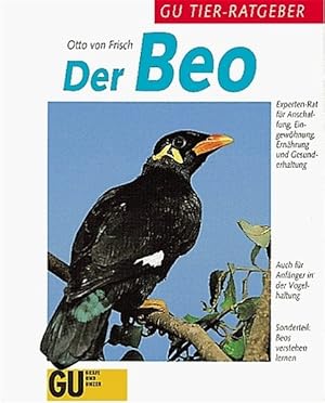 Immagine del venditore per Der Beo, GU Tier-Ratgeber venduto da ANTIQUARIAT Franke BRUDDENBOOKS
