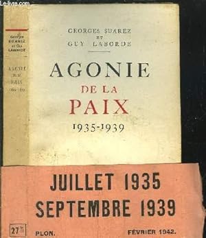 Seller image for AGONIE DE LA PAIX 1935-1939 for sale by Le-Livre