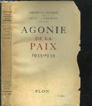 Seller image for AGONIE DE LA PAIX 1935-1939 for sale by Le-Livre