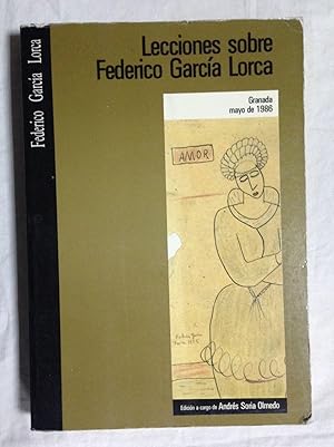 Imagen del vendedor de LECCIONES SOBRE FEDERICO GARCA LORCA. Granada, Mayo de 1986 a la venta por Librera Sagasta