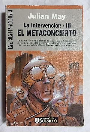 Imagen del vendedor de EL METACONCIERTO. La intervencin III. La historia base al Medio Galctico y un vnculo entre ste y la Saga del Exilio en el Plioceno a la venta por Librera Sagasta