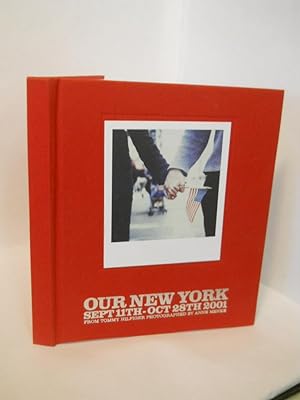 Immagine del venditore per Our New York: Sept 11th - Oct 28th 2001 venduto da Gil's Book Loft