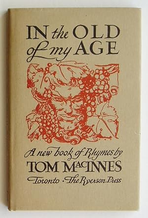 In the Old of My Age: A New Book of Rhymes