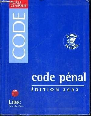 Image du vendeur pour CODE PENAL - EDITION 2002 mis en vente par Le-Livre