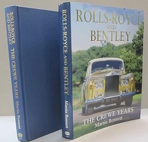 Rolls-Royce and Bentley The Crewe Years