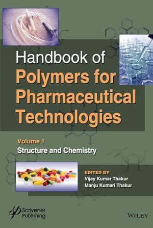 Immagine del venditore per Handbook of Polymers for Pharmaceutical Technologies : Structure and Chemistry venduto da GreatBookPrices