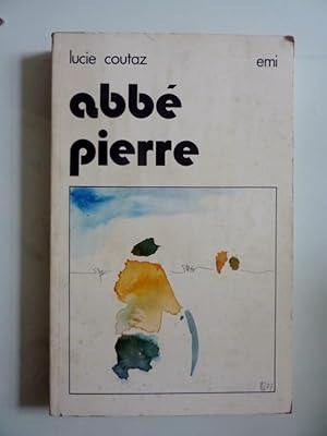 Image du vendeur pour ABBE' PIERRE I poveri sono la speranza mis en vente par Historia, Regnum et Nobilia