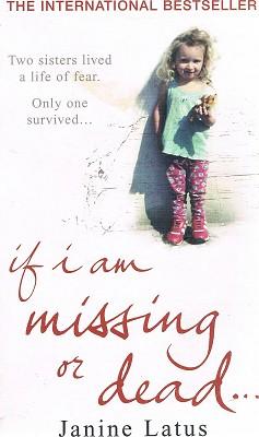 Seller image for If I Am Missing Or Dead for sale by Marlowes Books and Music