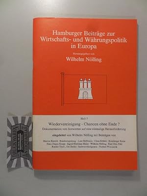 Seller image for Hamburger Beitrge zur Wirtschafts- und Whrungspolitik in Europa - Heft 7 : Wiedervereinigung - Chancen ohne Ende? for sale by Druckwaren Antiquariat