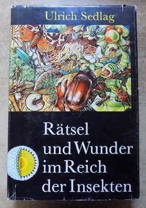 Rätsel und Wunder im Reich der Insekten.