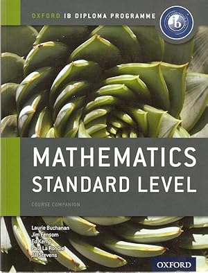 Bild des Verkufers fr Mathematics Standard Level. Course Companion Oxford IB Diploma Programme. zum Verkauf von City Basement Books