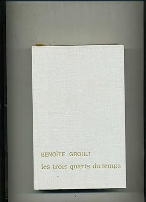 Bild des Verkufers fr LES TROIS QUARTS DU TEMPS. zum Verkauf von Librairie CLERC