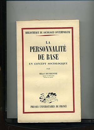 Bild des Verkufers fr LA PERSONNALITE DE BASE. Un concept sociologique. zum Verkauf von Librairie CLERC