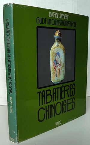 Bild des Verkufers fr Guide du collectionneur de tabatires chinoises zum Verkauf von Librairie Thot