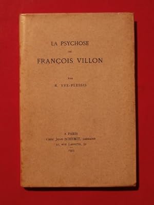 Image du vendeur pour La psychose de Franois Villon mis en vente par Tant qu'il y aura des livres