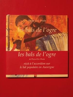 Image du vendeur pour Les bals de l'ogre mis en vente par Tant qu'il y aura des livres