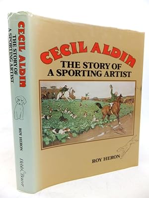 Image du vendeur pour CECIL ALDIN - THE STORY OF A SPORTING ARTIST mis en vente par Stella & Rose's Books, PBFA